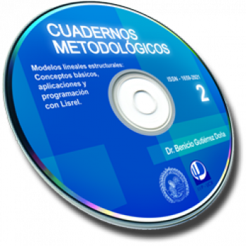 Cuaderno 2. Modelos lineales estructurales: conceptos básicos, aplicaciones y programación con Lisrel.