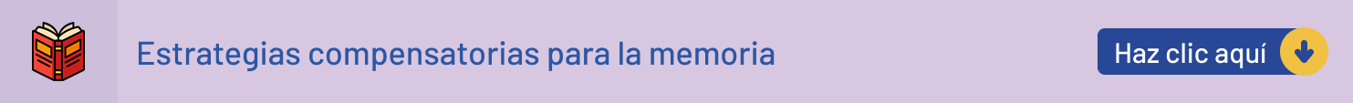 Estrategias compensatorias para la memoria