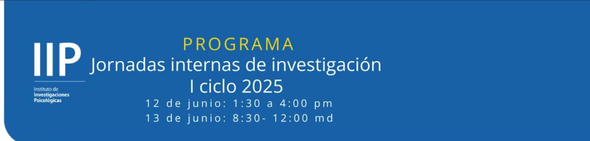 Jornadas internas de investigación. I ciclo 2025